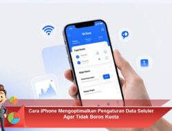 Cara iPhone Mengoptimalkan Pengaturan Data Seluler Agar Tidak Boros Kuota