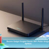 Review Gadget Singkat Router WiFi Pintar dengan Aplikasi