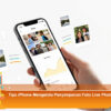 Tips iPhone Mengelola Penyimpanan Foto Live Photos Agar Tidak Cepat Penuh